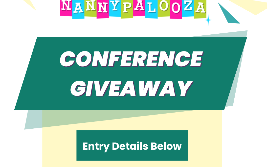 Calling All Childcare Professionals: Enter to Win a FREE trip to Nannypalooza’s Annual Conference this October!