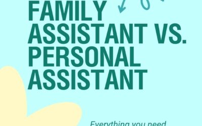 Considering transitioning from Nanny to FA or PA? What you need to know about your next job move!